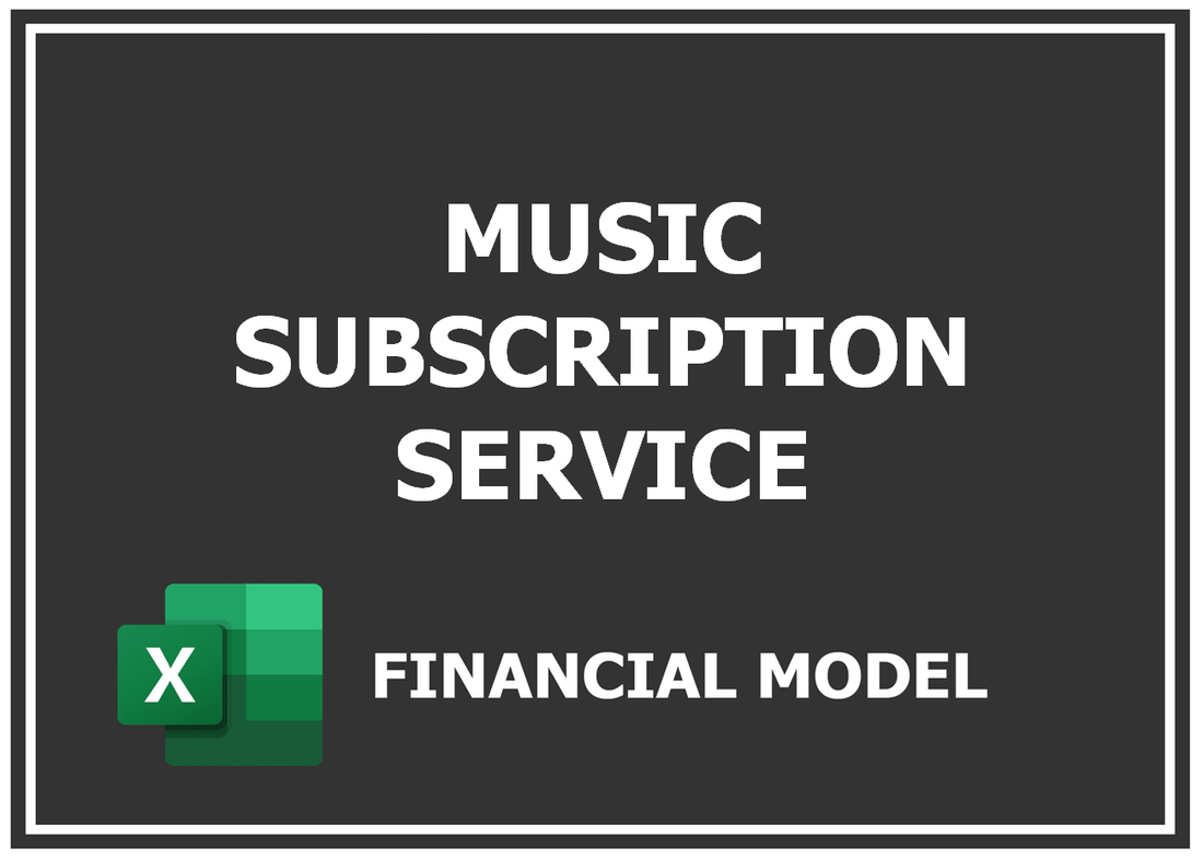 Music Subscription Service Financial Model