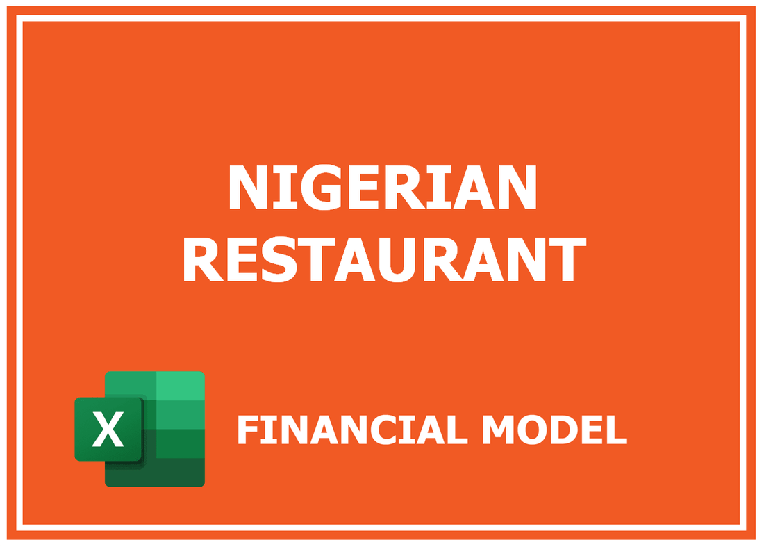 Nigerian Restaurant Financial Model