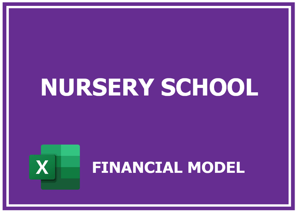 Nursery School Financial Model