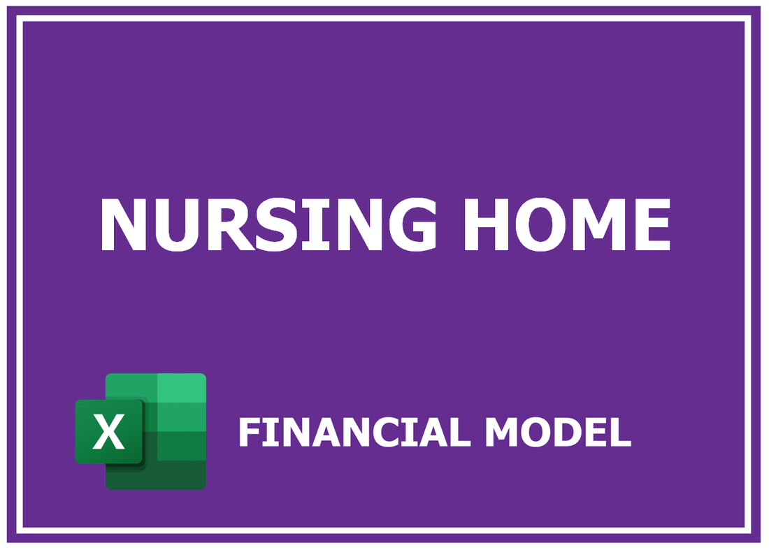 Nursing Home Financial Model