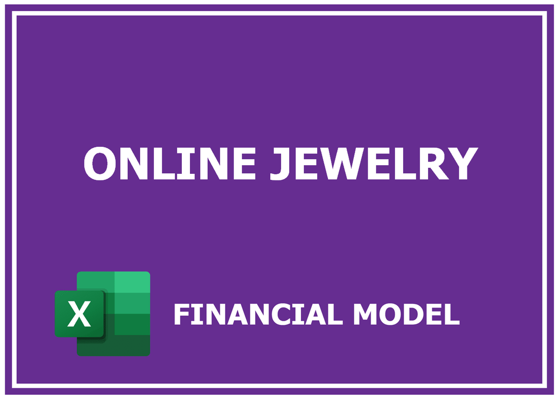 Online Jewelry Financial Model