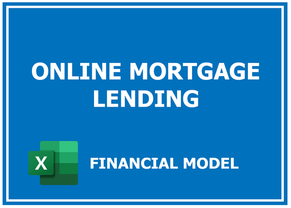 Online Mortgage Lending Financial Model