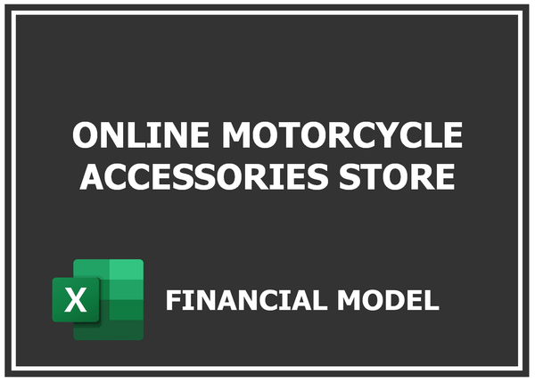 Online Motorcycle Accessories Store Financial Model