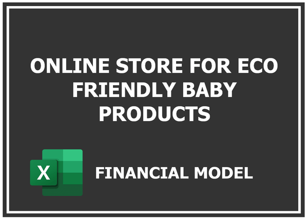 Online Store For Eco Friendly Baby Products Financial Model