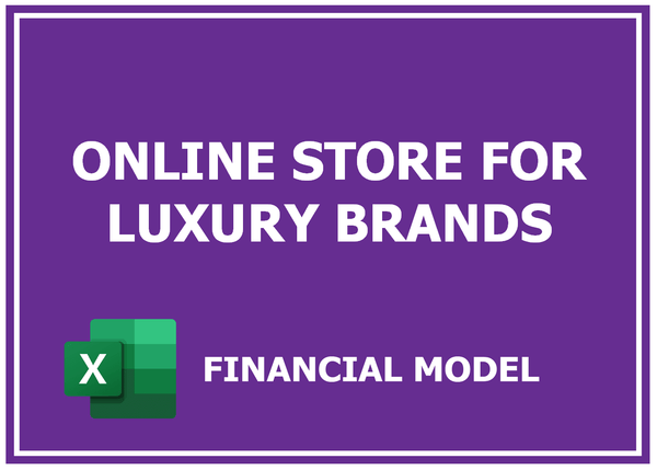 Online Store For Luxury Brands Financial Model