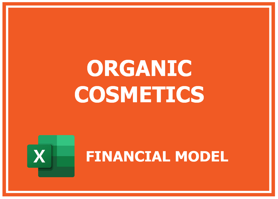 Organic Cosmetics Financial Model