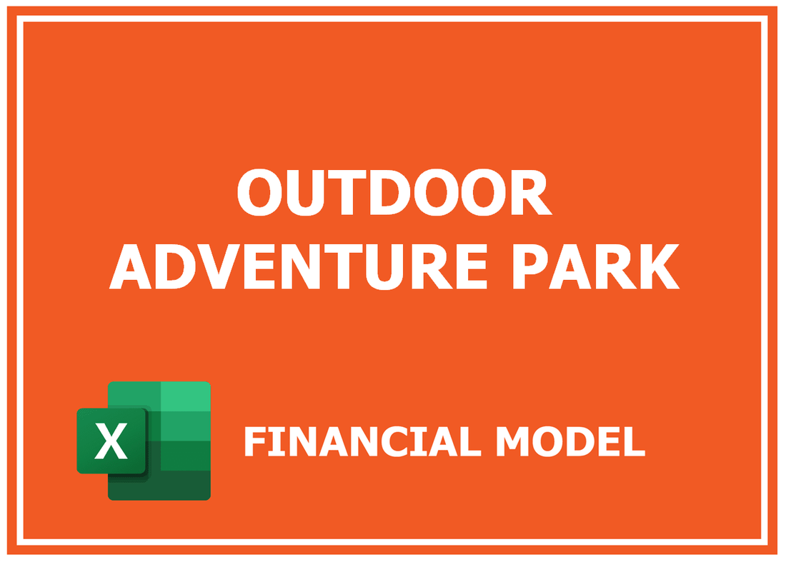 Outdoor Adventure Park Financial Model