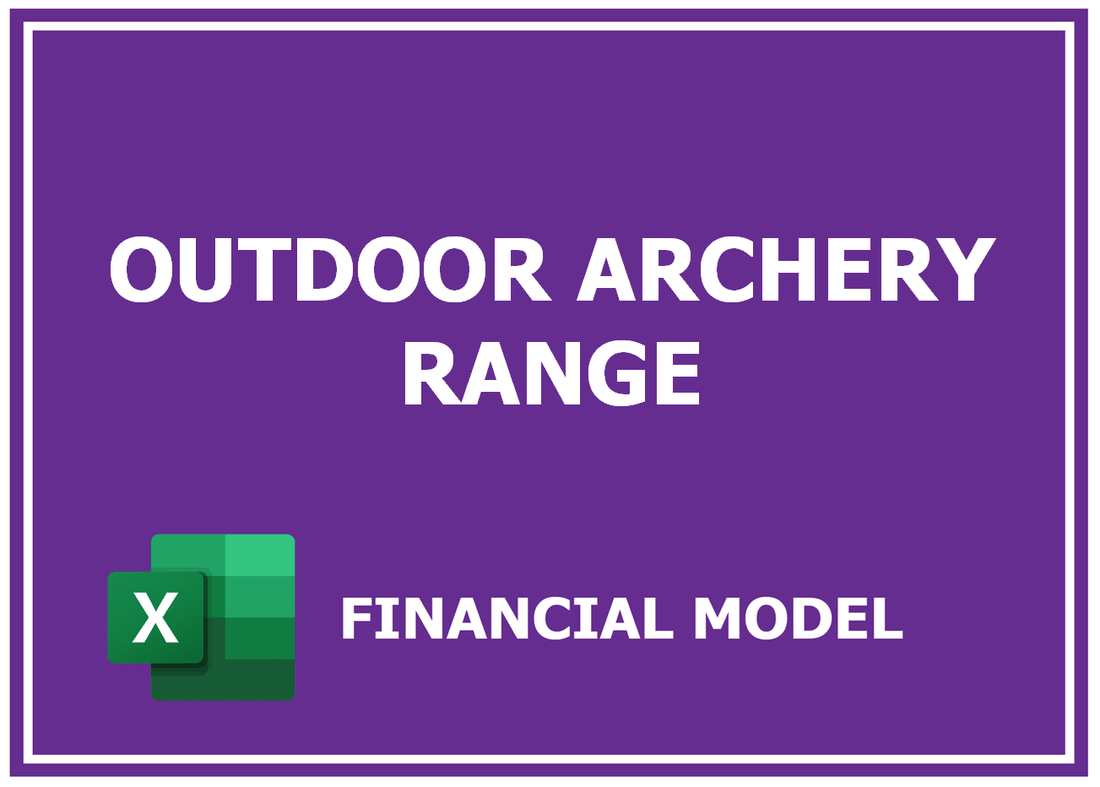 Outdoor Archery Range Financial Model