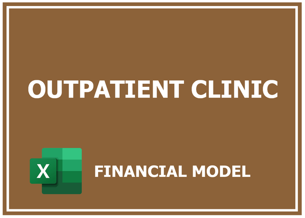 Outpatient Clinic Financial Model