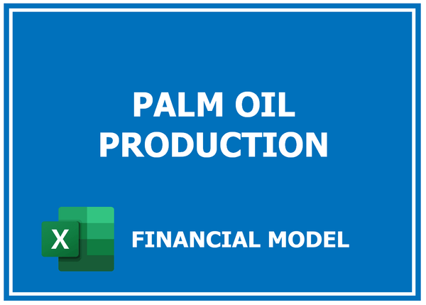 Palm Oil Production Financial Model