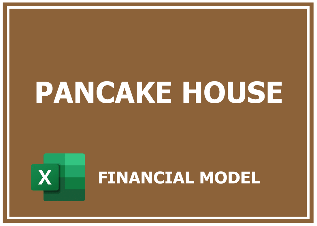 Pancake House Financial Model