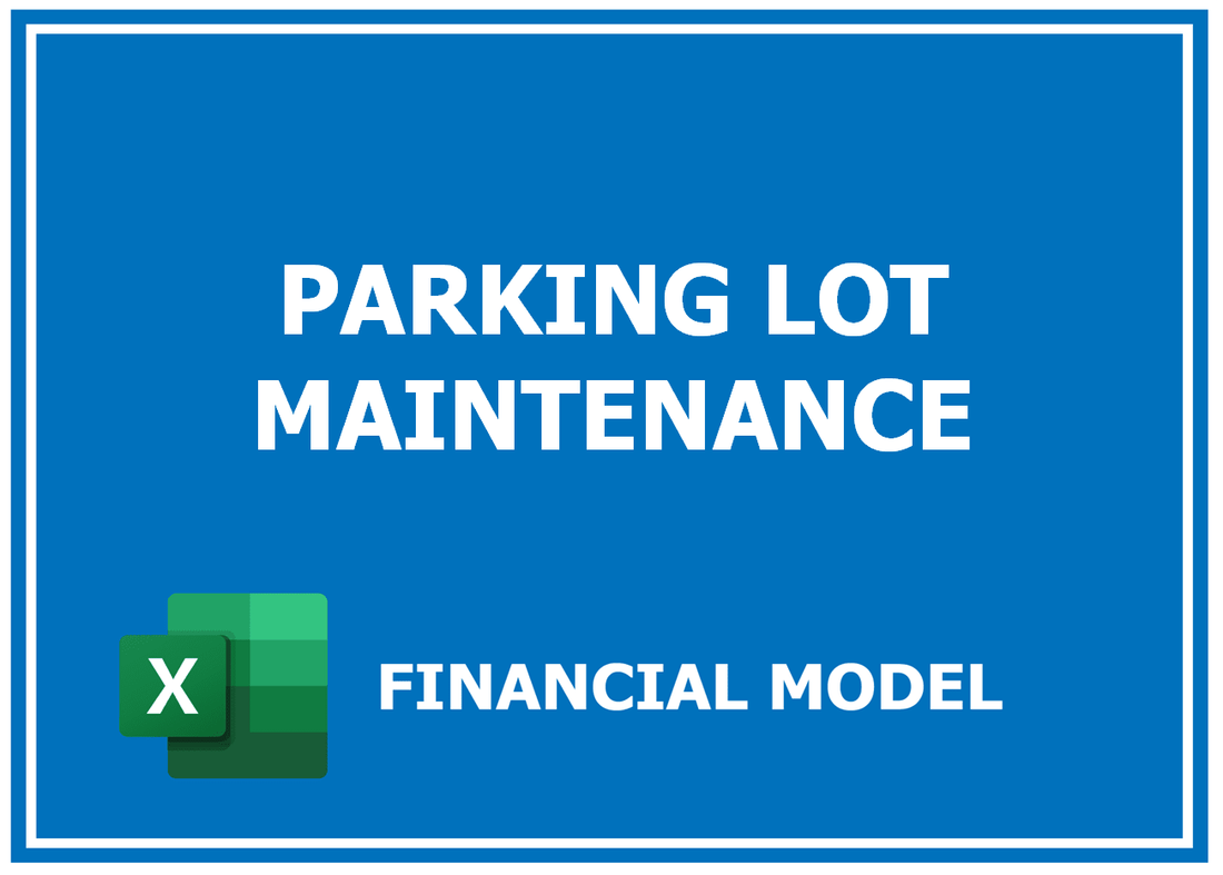 Parking Lot Maintenance Financial Model