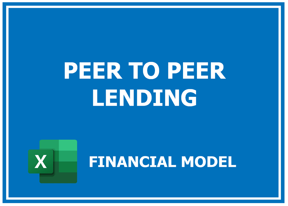 Peer To Peer Lending Financial Model