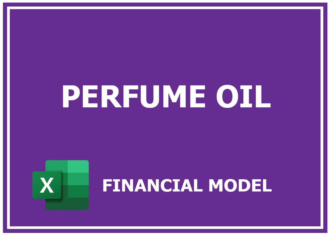 Perfume Oil Financial Model