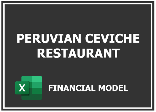 Peruvian Ceviche Restaurant Financial Model