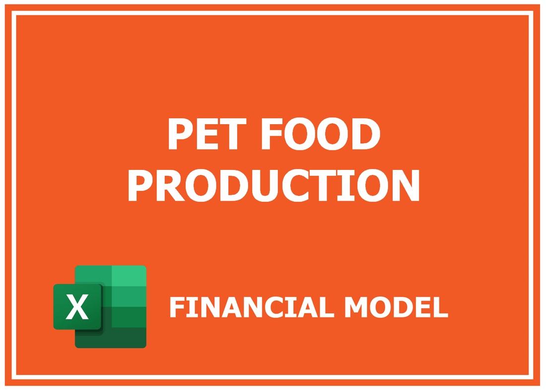 Pet Food Production Financial Model