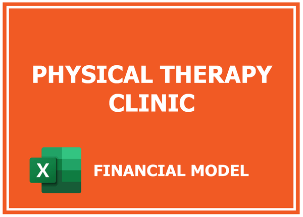 Physical Therapy Clinic Financial Model