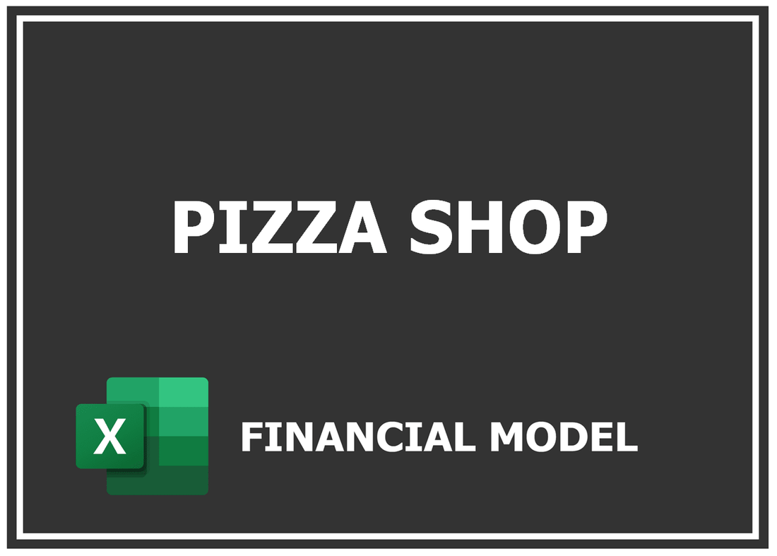 Pizza Shop Financial Model