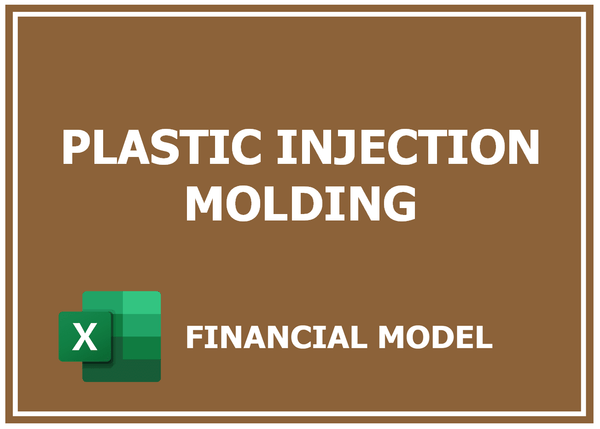 Plastic Injection Molding Financial Model