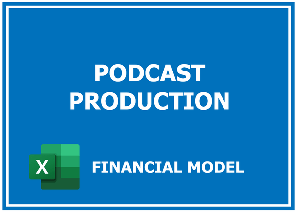 Podcast Production Financial Model