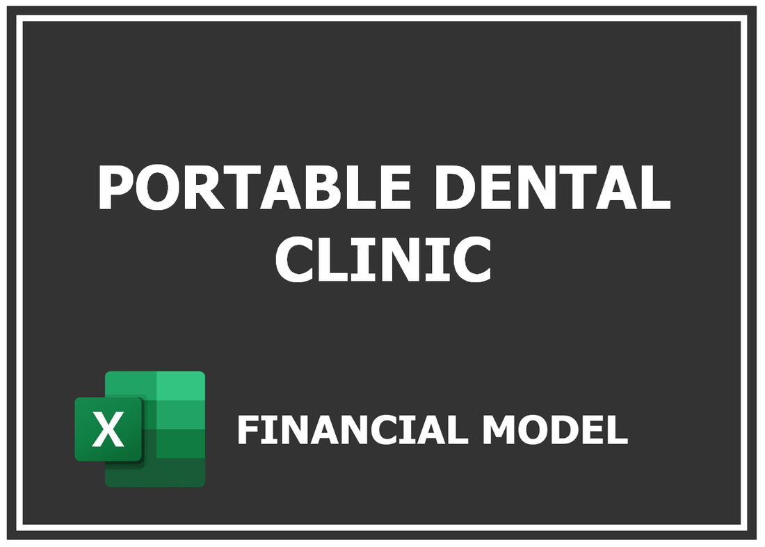 Portable Dental Clinic Financial Model