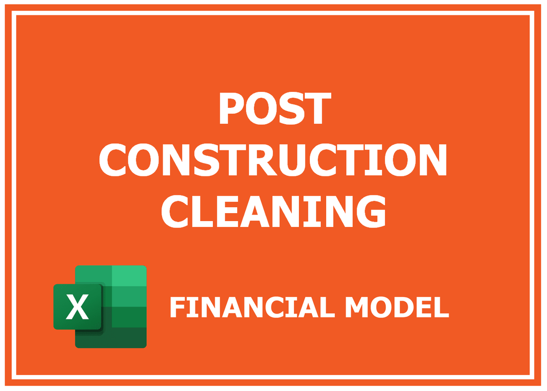 Post Construction Cleaning Financial Model