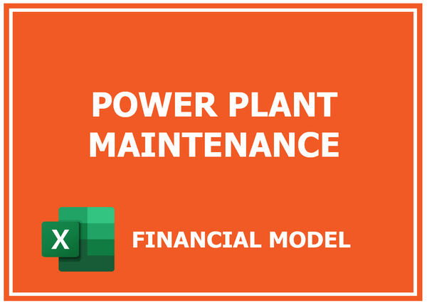 Power Plant Maintenance Financial Model