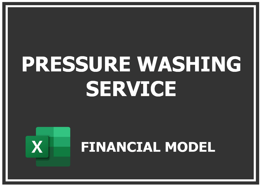 Pressure Washing Service Financial Model