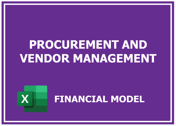 Procurement And Vendor Management Financial Model