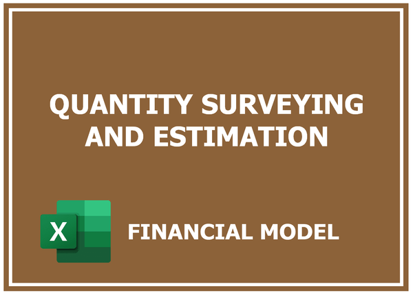 Quantity Surveying And Estimation Financial Model