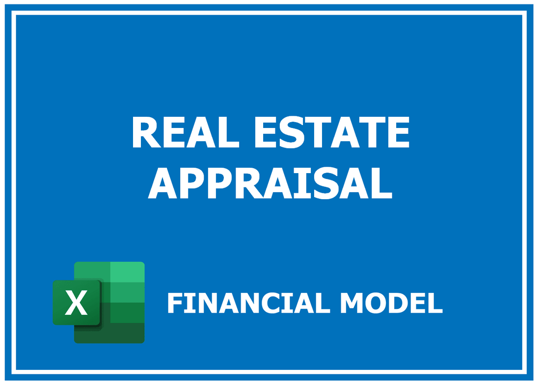 Real Estate Appraisal Financial Model