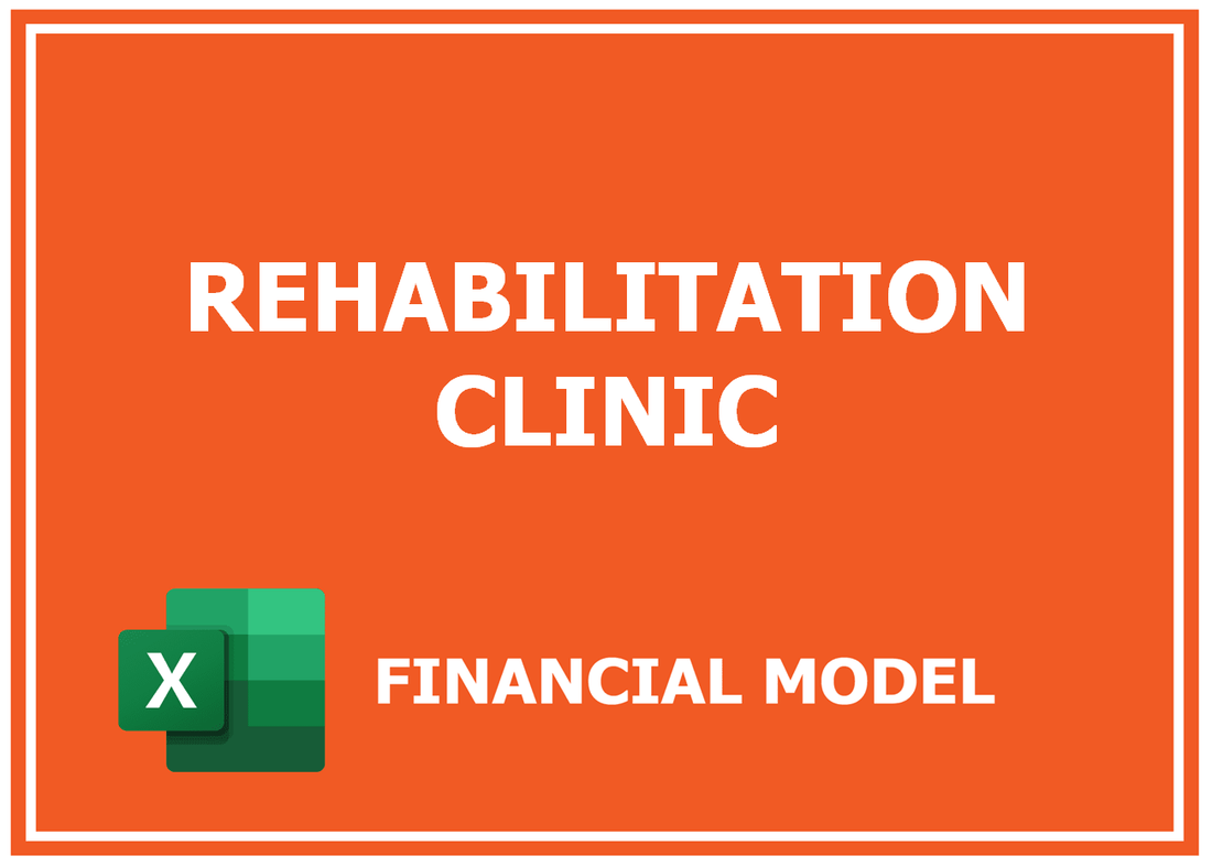 Rehabilitation Clinic Financial Model