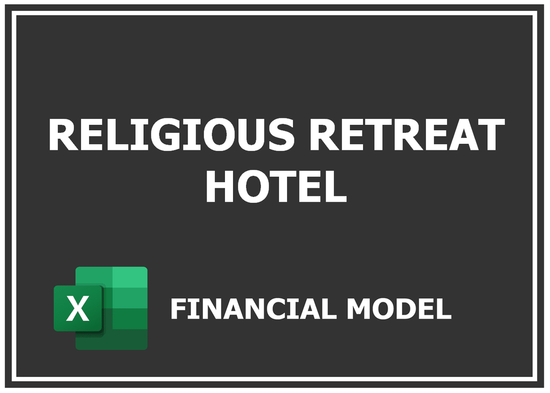 Religious Retreat Hotel Financial Model