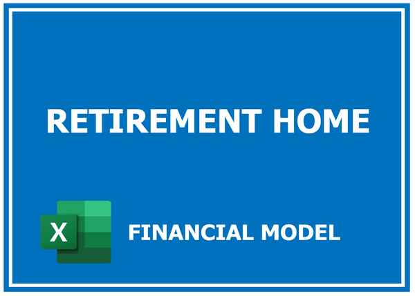 Retirement Home Financial Model