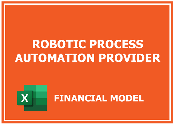 Robotic Process Automation Provider Financial Model