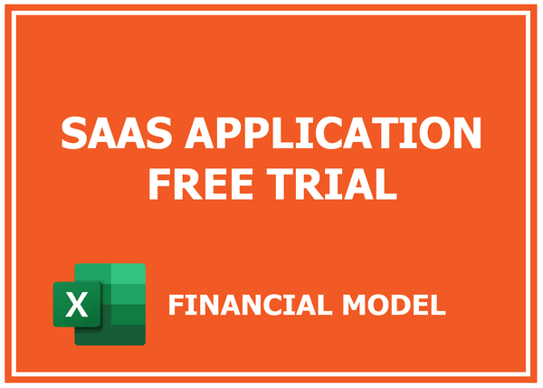 SaaS Application Free Trial Financial Model