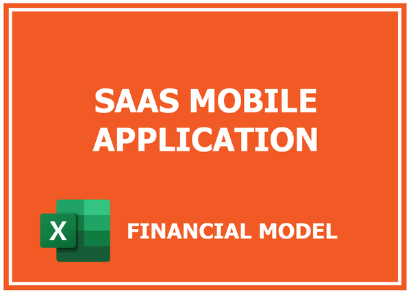 SaaS Mobile Application Financial Model