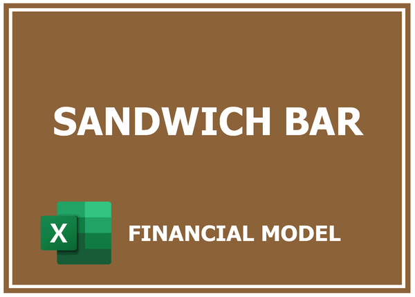 Sandwich Bar Financial Model