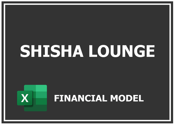 Shisha Lounge Financial Model