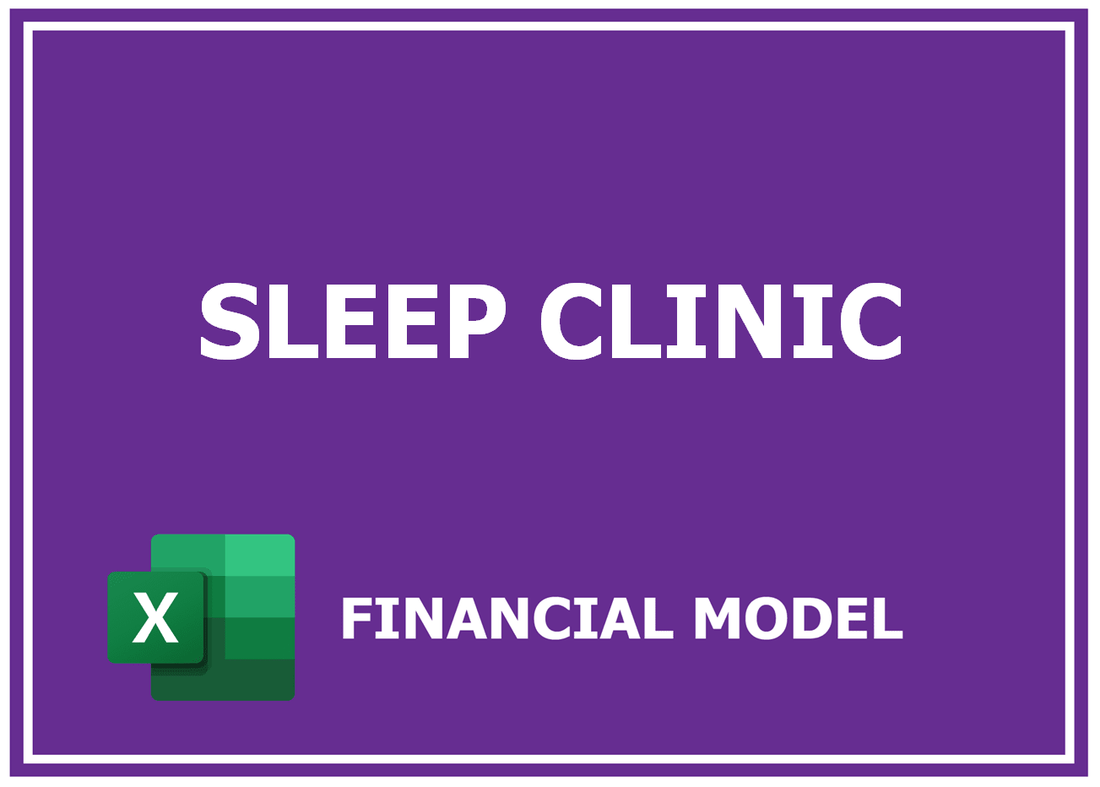 Sleep Clinic Financial Model