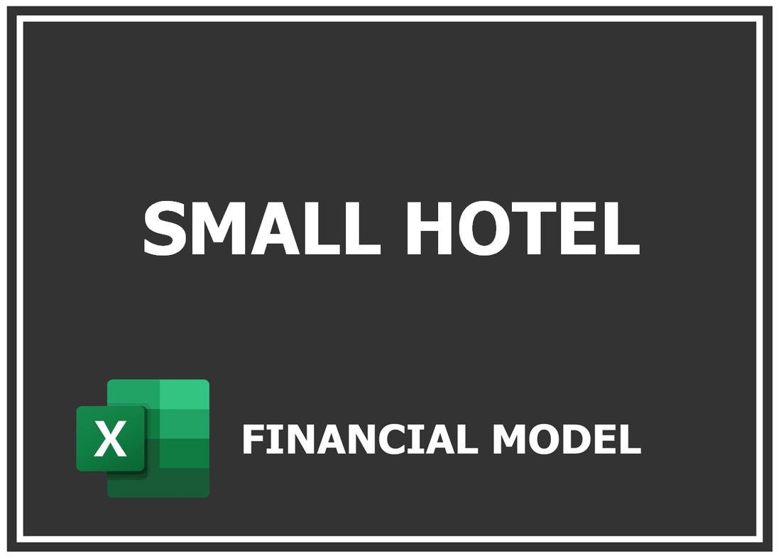 Small Hotel Financial Model