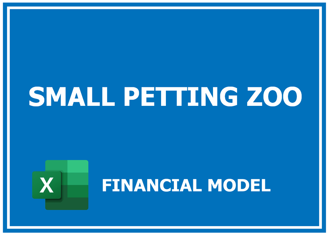 Small Petting Zoo Financial Model