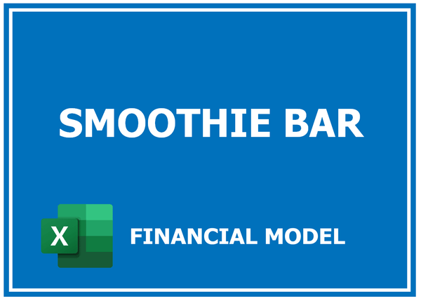 Smoothie Bar Financial Model