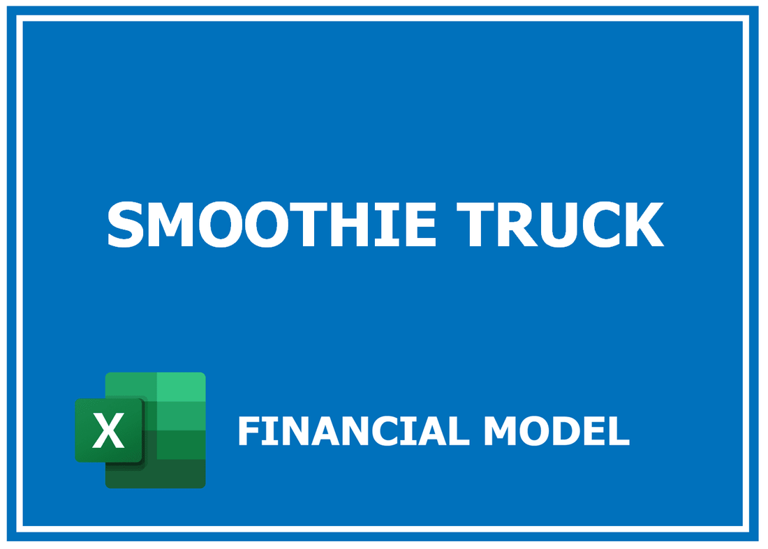 Smoothie Truck Financial Model