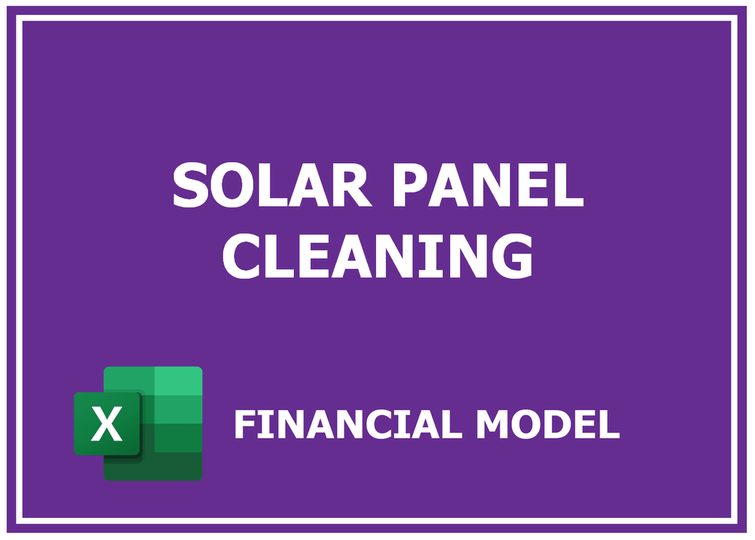 Solar Panel Cleaning Financial Model