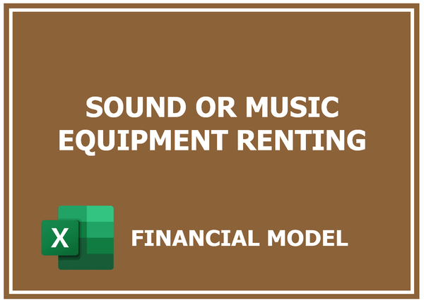 Sound Or Music Equipment Renting Financial Model