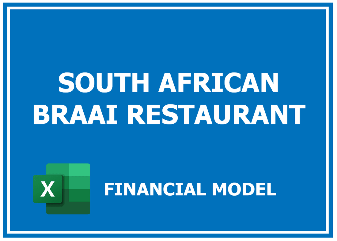 South African Braai Restaurant Financial Model