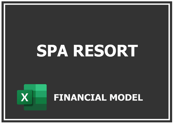 Spa Resort Financial Model