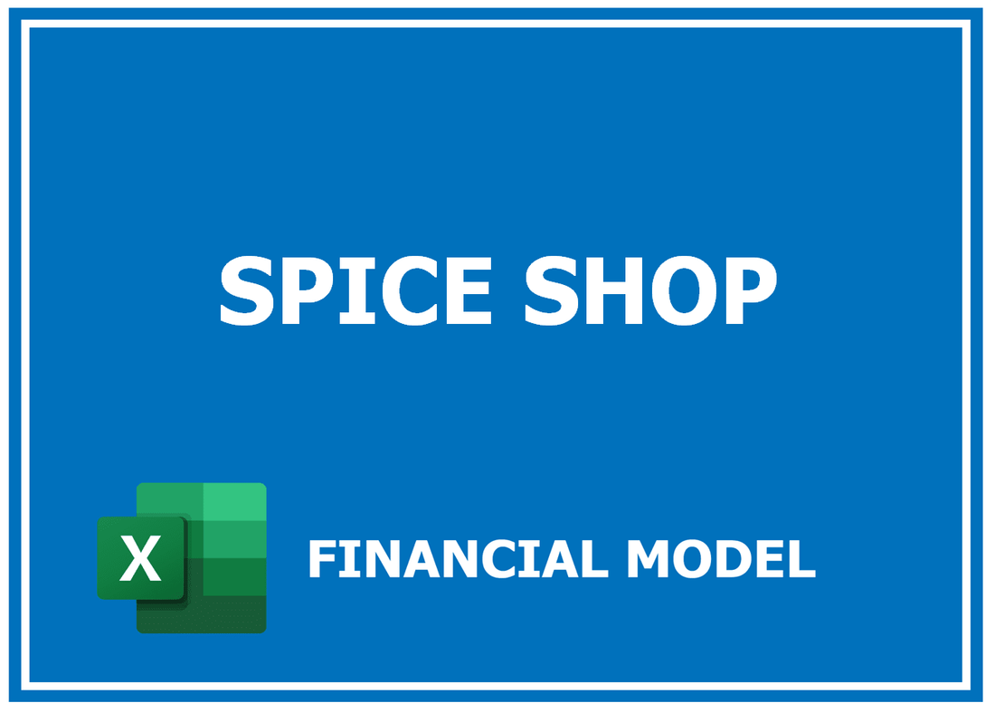 Spice Shop Financial Model