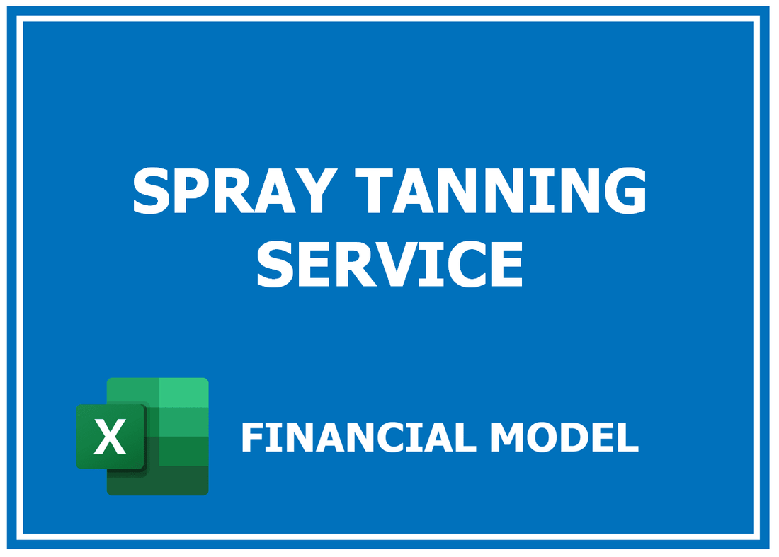 Spray Tanning Service Financial Model